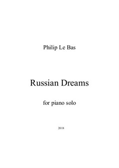 Russian Dreams, for solo piano